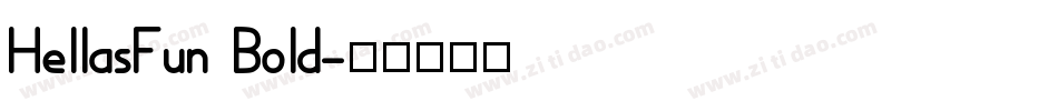 HellasFun Bold字体转换
